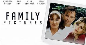 Family Pictures: Part 1 | Full Episode | Anjelica Huston | Sam Neill | Kyra Sedgwick