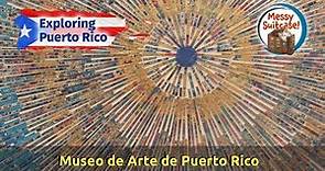 Museo de Arte de Puerto Rico (Museum of Art of Puerto Rico)