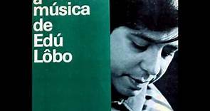 A Música de Edú Lôbo // 1964 // Álbum Completo