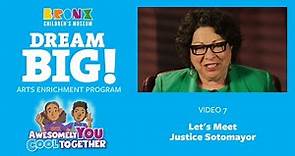 2. Let's Meet: Justice Sotomayor