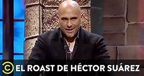 El Roast de Hector Suárez - Héctor Suárez Gomís
