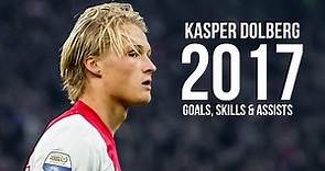 Kasper Dolberg 2017 ● Amazing Goals, Skills & Assists | HD