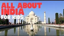 All about India for Kids | Learn cool facts about this fascinating country