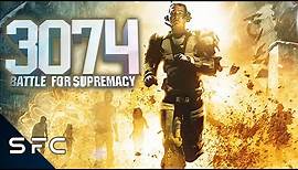 3074: Battle For Supremacy | Full Movie | Action Sci-Fi