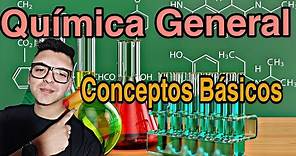 Introducción a la Quimica General- Conceptos Basicos
