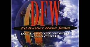 DFW Mass Choir-Blessed Assurance
