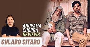 Gulabo Sitabo | Bollywood Movie Review by Anupama Chopra | Amitabh Bachchan | Ayushmann Khurrana