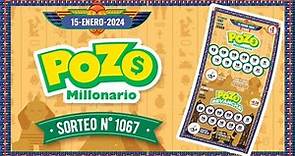 Pozo Millonario Sorteo #sorteo1067 (15 Enero 2024)