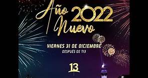 Especial Año Nuevo 2022, Canal 13.
