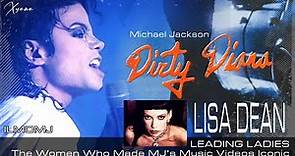 Discover the Untold Story of Lisa Dean, Iconic Leading Woman of Michael Jackson's Dirty Diana Video