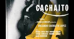 Orlando Cachaito Lopez - Cachaíto -2001- FULL ALBUM