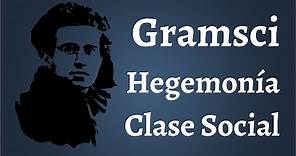 Gramsci, Ideología y Hegemonía