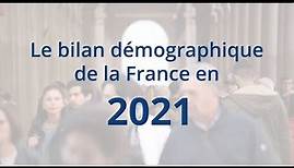 Le bilan démographique de la France en 2021