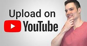 How to Upload Videos on YouTube