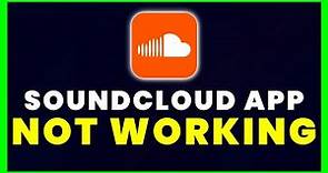SoundCloud App Not Working: How to Fix SoundCloud App Not Working
