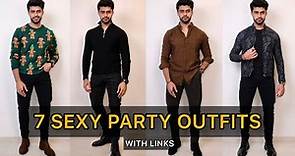 7 SEXY PARTY OUTFITS FOR MEN IN BUDGET | CHRISTMAS & NEW YEAR'S PARTY OUTFITS FOR MEN