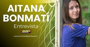 Entrevista a Aitana Bonmatí, jugadora del F.C. Barcelona, antes de la final de la Champions League