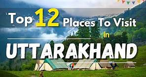 Uttarakhand Tour | Uttarakhand Tourist Places | Uttarakhand Places To Visit #uttarakhand