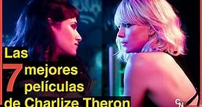Las 7 mejores peliculas de Charlize Theron