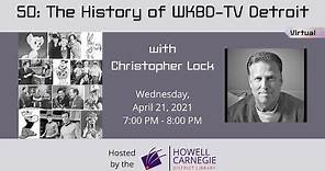 50: The History of WKBD-TV Detroit