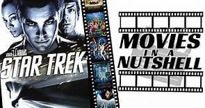 Star Trek 2009 JJ Abrams Movie Plot Summary. Full Movie Recap - Movies in A Nutshell