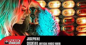 Josephine - Cocktail | Official Music Video