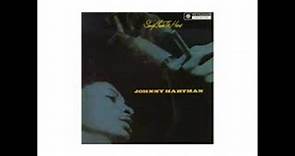 Johnny Hartman - What Is There To Say