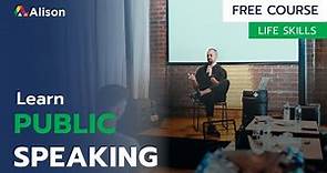 Public Speaking - Free Online Course with Certificate