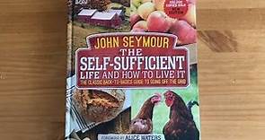 John Seymour's The Self Sufficient Life Book Flip Through