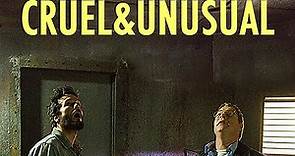 Cruel & Unusual - Full Movie