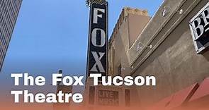 Watch now: The Fox Tucson Theatre legacy