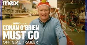 Conan O'Brien Must Go | Official Trailer | Max