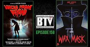 Voices From Beyond (1991) + The Wax Mask (1997) Fulci Films REVIEWS | Ep158