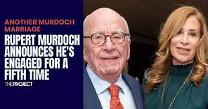 Rupert Murdoch Announces He's Engaged For A Fifth Time To Ann Lesley Smith