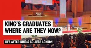 King’s Graduates Where are they now? (Postgraduates) | King's College London