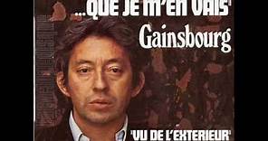 Serge Gainsbourg - Je suis venu te dire que je m'en vais