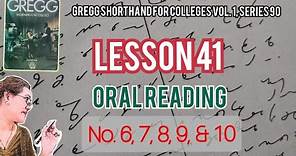 STENO | Lesson 41 (Oral Reading) | Gregg Shorthand for Colleges vol. 1, series 90