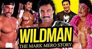 WILDMAN | The Marc Mero Story (Full Career Documentary)