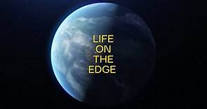 Life on the Edge | Trailer