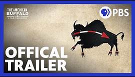 The American Buffalo | A Film by Ken Burns | Official Trailer | PBS