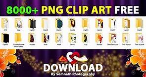 Download New 8000 PLUS ClipArt Free And How To Use By Somnath Photography