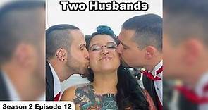 I Have Two Husbands | The Polyandrous Life of the Shrout Family