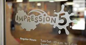 Visit Impression 5 Science Center!