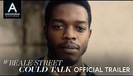 IF BEALE STREET COULD TALK | Official Trailer