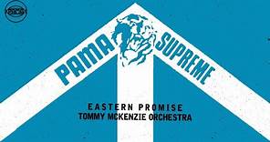 Tommy McKenzie & His Orchestra - Eastern Promise (Official Audio) | Pama Records