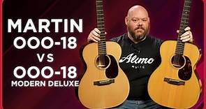 My Favorite Martin Guitar has competition! Martin 000-18 vs Martin 000-18 Modern Deluxe