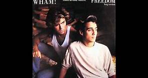 Wham! - Freedom (Long Version)