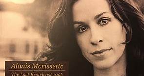 Alanis Morissette - The Lost Broadcast 1996