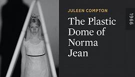 The Plastic Dome of Norma Jean