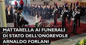Il Presidente Mattarella ai Funerali di Stato dell’Onorevole Arnaldo Forlani